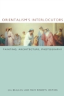 Image for Orientalism&#39;s Interlocutors