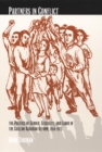 Image for Partners in conflict  : the politics of gender, sexuality, and labor in the Chilean agrarian reform, 1950-1973