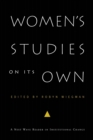 Image for Women&#39;s Studies on Its Own
