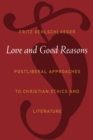 Image for Love and Good Reasons