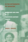 Image for In the aftermath of genocide  : Armenians and Jews in twentieth-century France