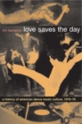 Image for Love saves the day  : a history of American dance music culture, 1970-1979