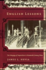 Image for English lessons  : the pedagogy of imperialism in nineteenth-century China