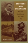 Image for Brothers and strangers  : Black Zion, Black slavery, 1914-1940