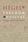 Image for Hegel and the freedom of moderns
