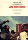 Image for Long march ahead  : African American churches and public policy in post-civil rights America