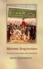 Image for Modern Inquisitions  : Peru and the colonial origins of the civilized world