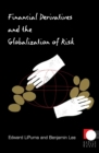 Image for Financial Derivatives and the Globalization of Risk
