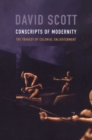 Image for Conscripts of modernity  : the tragedy of colonial enlightenment
