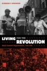Image for Living for the revolution  : Black feminist organizations, 1968-1980