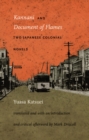 Image for Kannani  : two Japanese colonial novels