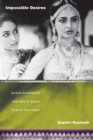 Image for Impossible desires  : queer diasporas and South Asian public cultures