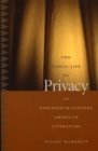 Image for The Public Life of Privacy in Nineteenth-Century American Literature