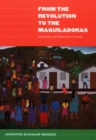 Image for From the Revolution to the Maquiladoras
