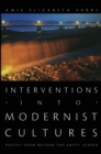 Image for Interventions into Modernist Cultures