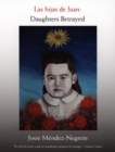 Image for Las hijas de Juan  : daughters betrayed