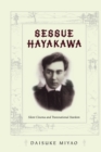 Image for Sessue Hayakawa  : silent cinema and transnational stardom