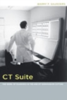 Image for CT suite  : the work of diagnosis in the age of the mechanical viewbox