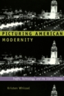Image for Picturing American Modernity