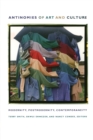 Image for Antinomies of art and culture  : modernity, postmodernity, contemporaneity