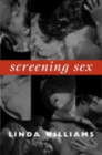 Image for Screening sex  : Linda Williams