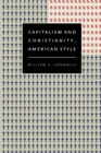 Image for Capitalism and Christianity, American Style