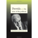 Image for Derrida and the Time of the Political