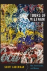 Image for Tours of Vietnam  : war, travel guides, and memory