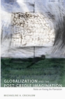 Image for Globalization and the Post-Creole Imagination