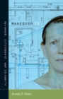 Image for Makeover TV  : selfhood, citizenship, and celebrity