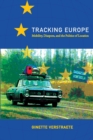 Image for Tracking Europe  : mobility, diaspora, and the politics of location