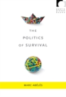 Image for The Politics of Survival