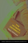 Image for The intimate university  : Korean American students and the problems of segregation