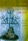 Image for Searching for Africa in Brazil