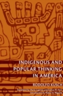 Image for Indigenous and Popular Thinking in America