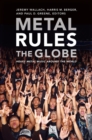 Image for Metal Rules the Globe