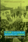 Image for The new cultural history of Peronism  : power and identity in mid-twentieth-century Argentina