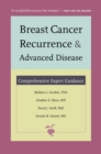 Image for Breast cancer recurrence and advanced disease  : comprehensive expert guidance