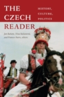 Image for The Czech reader  : history, culture, politics