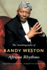 Image for African rhythms  : the autobiography of Randy Weston