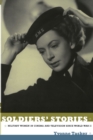 Image for Soldiers&#39; stories  : military women in cinema and television since World War II
