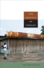 Image for The republic of therapy  : triage and sovereignty in West Africa&#39;s time of AIDS