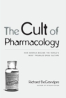 Image for The Cult of Pharmacology
