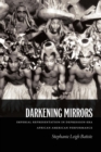Image for Darkening mirrors  : imperial representation in depression-era African American performance