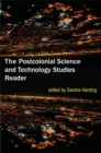 Image for The Postcolonial Science and Technology Studies Reader