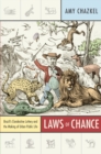 Image for Laws of chance  : Brazil&#39;s clandestine lottery and the making of urban public life