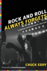 Image for Rock and Roll Always Forgets