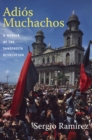 Image for Adiâos muchachos  : a memoir of the Sandinista Revolution