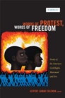Image for Words of protest, words of freedom  : poetry of the American civil rights movement and era