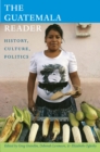 Image for The Guatemala Reader